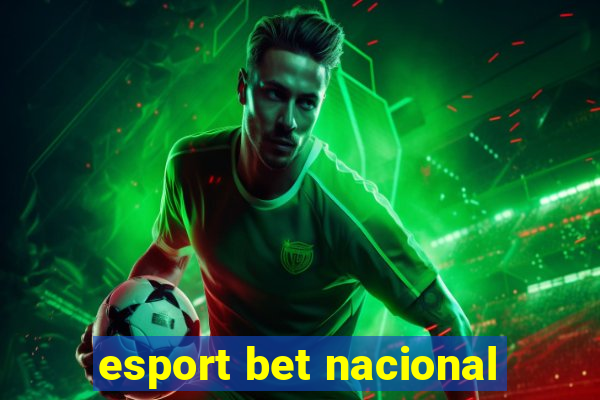 esport bet nacional